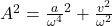 {A^2} = {\frac{a}{{{\omega ^4}}}^2} + \frac{{{v^2}}}{{{\omega ^2}}}